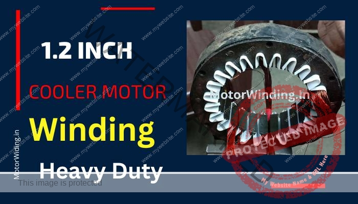 1.25 inch Cooler motor winding Video:-